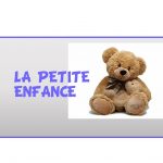 LA PETITE ENFANCE
