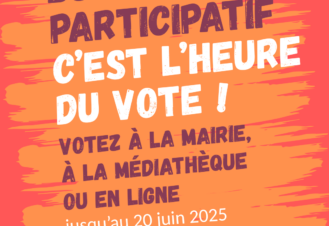 𝐁𝐮𝐝𝐠𝐞𝐭 𝐩𝐚𝐫𝐭𝐢𝐜𝐢𝐩𝐚𝐭𝐢𝐟 : 𝐜’𝐞𝐬𝐭 𝐥’𝐡𝐞𝐮𝐫𝐞 𝐝𝐮 𝐯𝐨𝐭𝐞 !
